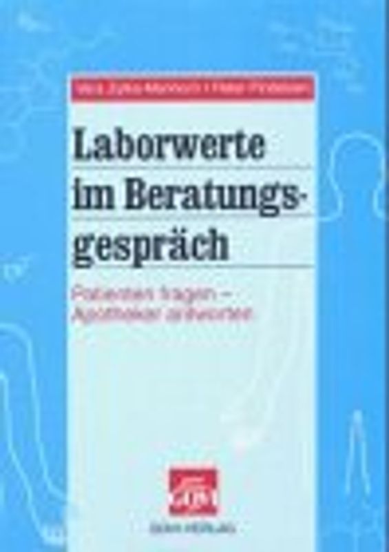 Laborwerte im Beratungsgespräch