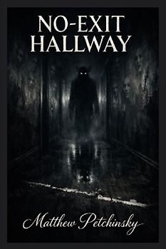 No-Exit Hallway
