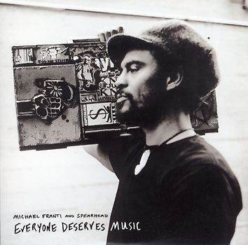 Michael & Spearhead Franti - Everyone Deserves Music