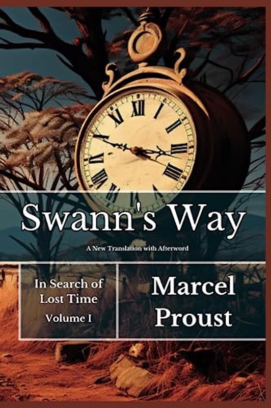 Swann's Way: In Search of Lost Time I