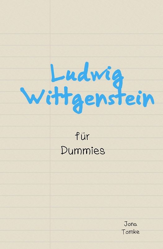 Ludwig Wittgenstein für Dummies
