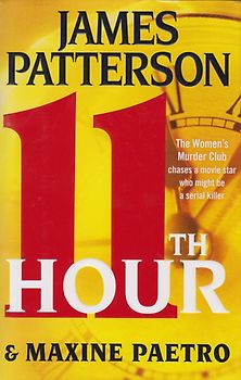 11th Hour - James Patterson [Hardcover]