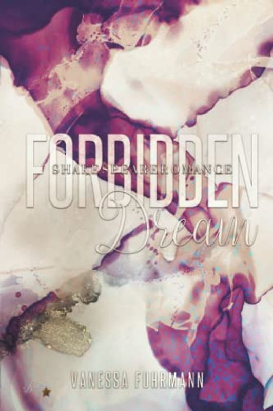 Forbidden Dream: Shakespeareromance (Forbidden-Reihe, Band 2)