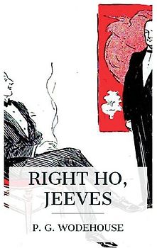 Right Ho, Jeeves