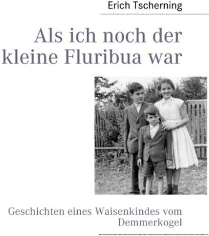 Als ich noch der kleine Fluribua war