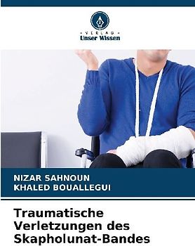 Traumatische Verletzungen des Skapholunat-Bandes
