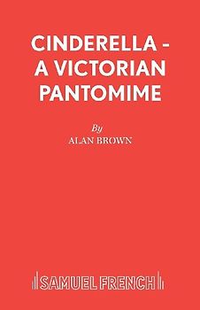Cinderella - A Victorian Pantomime