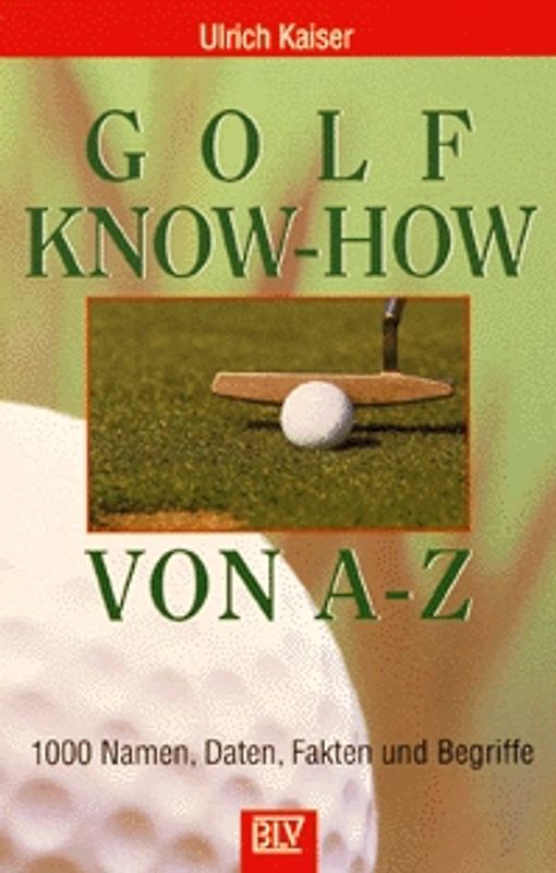 Golf Know-how von A - Z