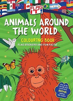 Flag It! Animals Around the World Colouring Book
