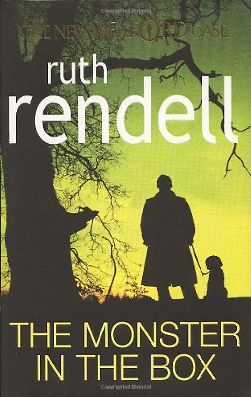 The Monster in the Box: (A Wexford Case) - Rendell, Ruth