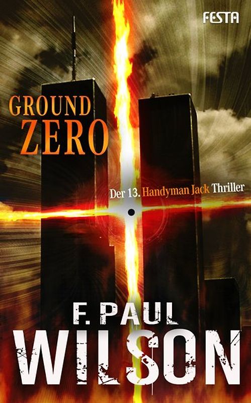 Ground Zero - Der 13. Handyman Jack Thriller
