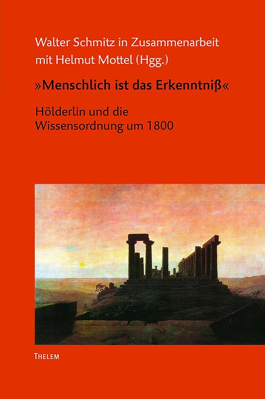 "Menschlich ist das Erkenntniß"