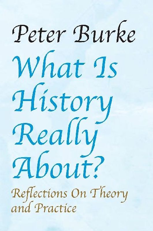 What Is History Really About?