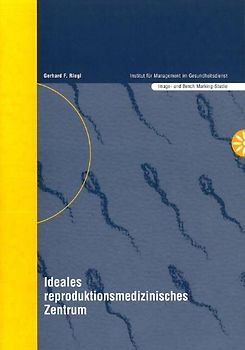 Ideales reproduktionsmedizinisches Zentrum