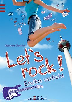 Let's rock! Endlos verliebt