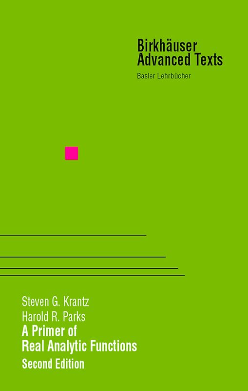 A Primer of Real Analytic Functions