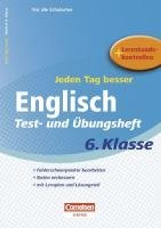 Jeden Tag besser - Englisch Test- und Übungsheft 6. Klasse