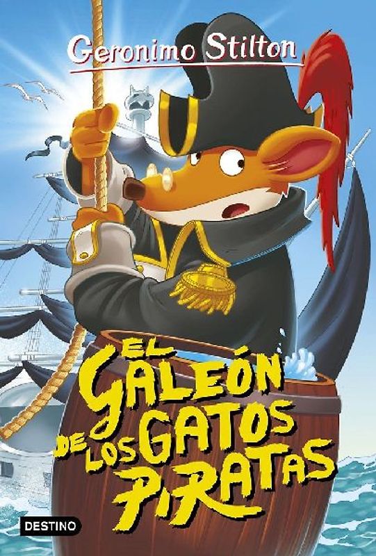 Geronimo Stilton 8. El galeón de los gatos piratas