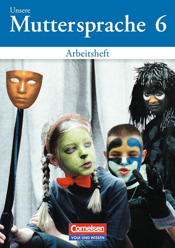 Unsere Muttersprache - Sekundarstufe I - Östliche Bundesländer und Berlin 2001 - 6. Schuljahr