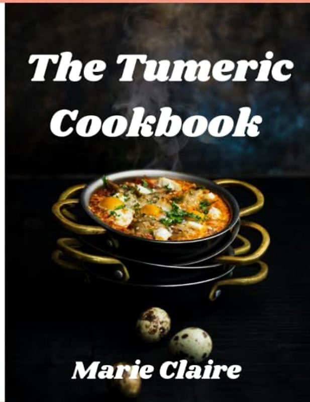 The Tumeric Cookbook