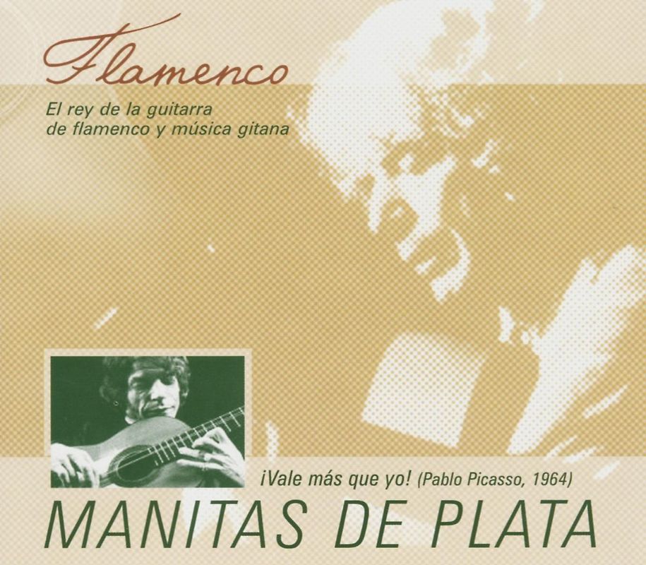 Manitas De Plata - Flamenco