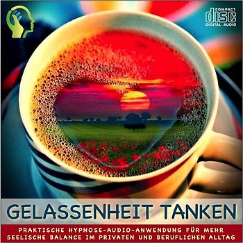 GELASSENHEIT TANKEN