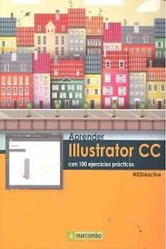 Aprender Illustrator CC con 100 ejercicios