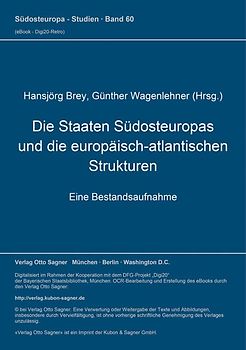 Die Staaten Südosteuropas und die europäisch-atlantischen Strukturen. Eine Bestandsaufnahme