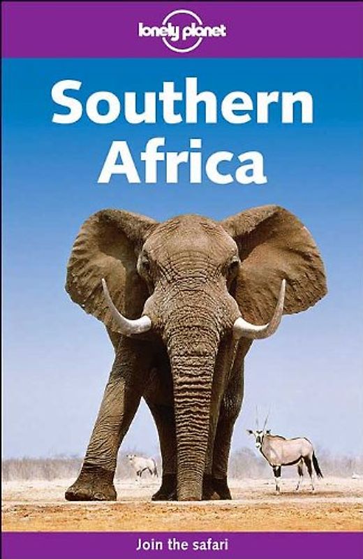 Southern Africa. Join the safari (Lonely Planet Southern Africa)
