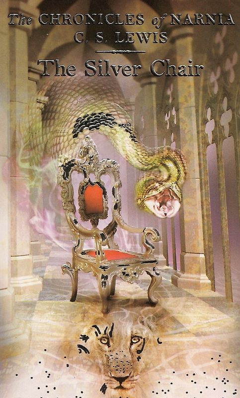 The Chronicles of Narnia: Book 6 - The Silver Chair - C. S. Lewis [Paperback]
