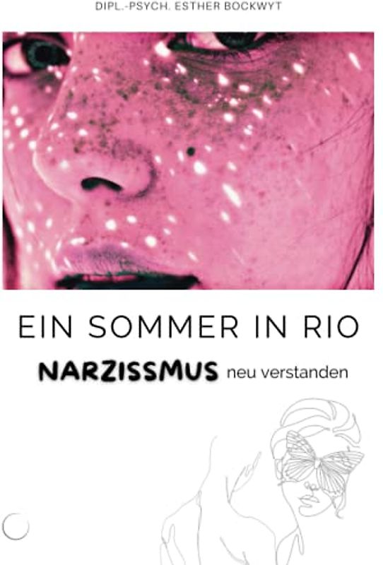 Ein Sommer in Rio: Narzissmus neu verstanden