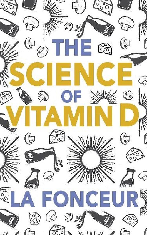 The Science of Vitamin D