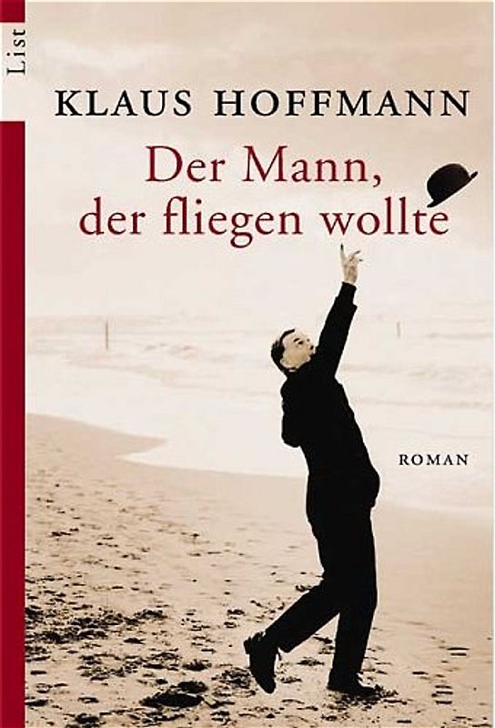 Der Mann, der fliegen wollte