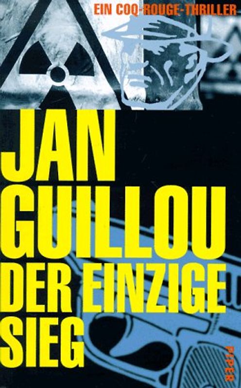 Der einzige Sieg. Ein Coq-Rouge-Thriller