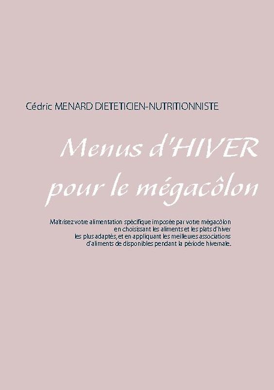 Menus d'hiver pour le mégacôlon