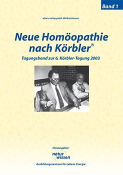 Neue Homöopathie nach Körbler