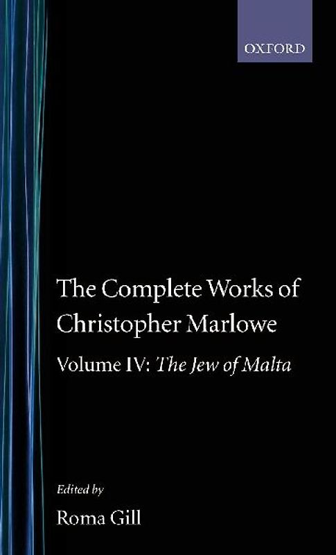 The Complete Works of Christopher Marlowe