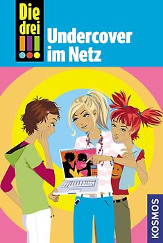 Die drei !!!, 23, Undercover im Netz