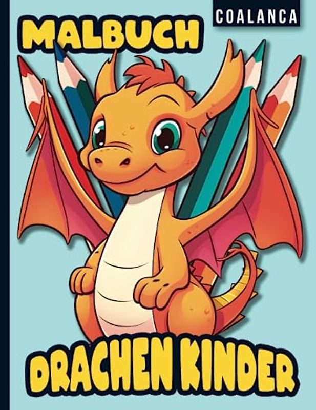 Drachen Kinder Malbuch ab 3 Jahre - 56 fantastische Drachen zum Ausmalen