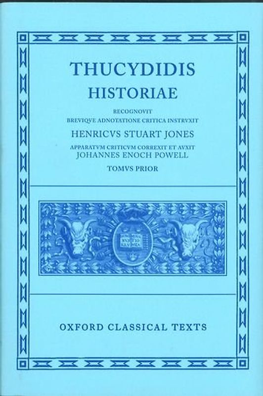 Thucydides Historiae Vol. I: Books I-IV: 001 (Oxford Classical Texts)