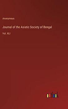 Journal of the Asiatic Society of Bengal: Vol. XLI