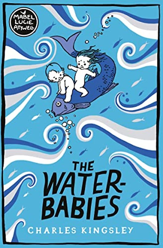 The Water-Babies (Macmillan Children's Books Paperback Classics, 11, Band 11)