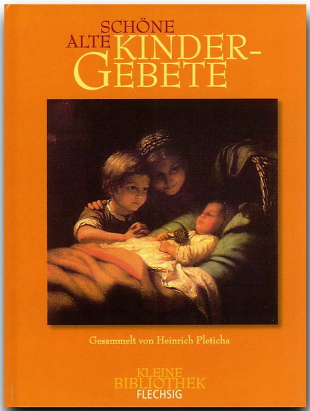 Schöne alte Kindergebete