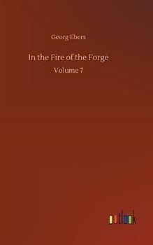 In the Fire of the Forge