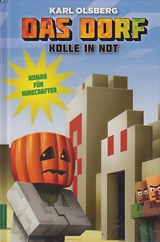 Kolle in Not - Roman für Minecrafter