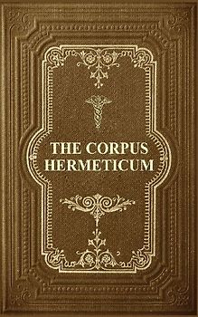 The Corpus Hermeticum