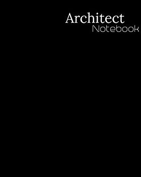 Architect Notebook: 1/4 Inch, 4 Squares Per Inch - Large Size 8.5" x 11" Inch - 110 Graphing Paper Pages - Perfect Notebook for Architects Maths Science