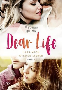 Dear Life - Lass mich wieder lieben