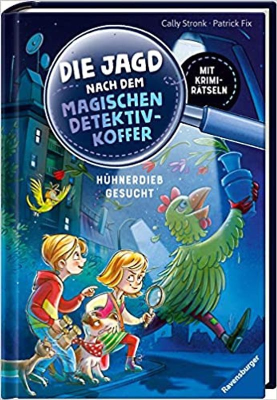 Die Jagd nach dem magischen Detektivkoffer, Band 3 - Hühnerdieb gesucht!