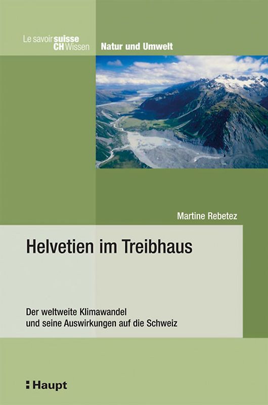 Helvetien im Treibhaus